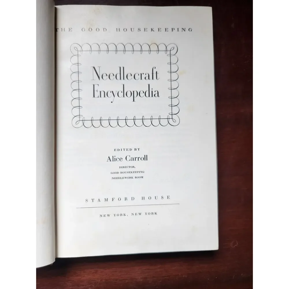 Good Housekeeping Needlecraft Encyclopedia 1947 Vintage Sewing Embroidery Book